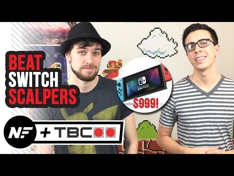 How to Beat the Nintendo Switch Scalpers | NF + TBC