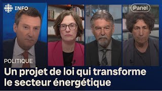 Panel politique : un projet de loi qui transforme le secteur énergétique