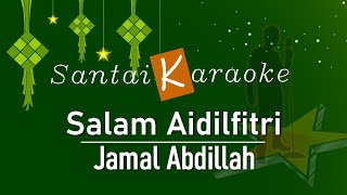 Karaoke Salam Aidilfitri  Jamal Abdilah