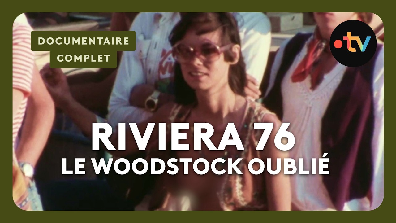Riviera 76 : les images jamais vues du chaotique Woodstock français - Documentaire complet