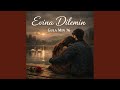 Evina Dılemın 