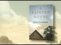 A Painted House by John Grisham