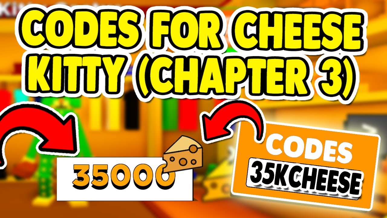 All Chapter 3 Roblox Kitty Codes For 35000 Cheese July 2020 - kitty blaze roblox