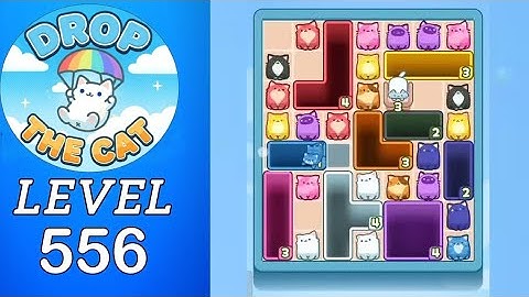 Drop The Cat Level 556 Walkthrough