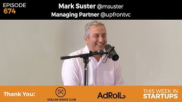 E674: Mark Suster, Upfront Ventures: How to pitch to VCs, best founders, anti demo day, pro IPO