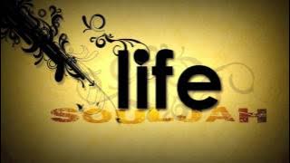 SOULJAH /// LIFE'S BEEN GOOD /// (ELEMENTREERIDDIMS // JUNE 2012)