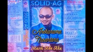 Masih Ada Aku (SOLID AG) Karya: Topo Lasido Musik: Joko Lesmono