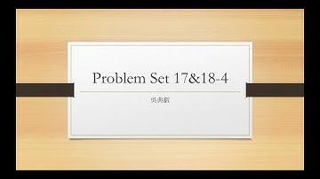 普物 Problem Set 17&18-4