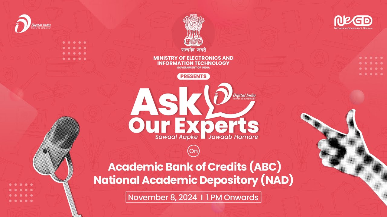 Ask our experts Subject: Academic Bank of Credit (ABC) National Academic Depository (NAD)