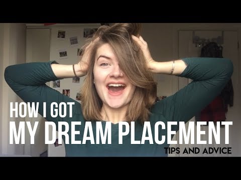 HOW TO GET YOUR DREAM PLACEMENT | TIPS & ADVICE