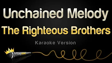 The Righteous Brothers - Unchained Melody (Karaoke Version)