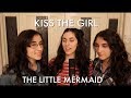 Kiss The Girl - The Little Mermaid (Rocca Sisters Cover)