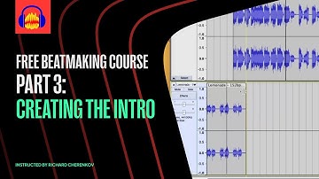 Part 3: Complete Your Beats Intro - Audacity Editing & Beat Making Tutorial