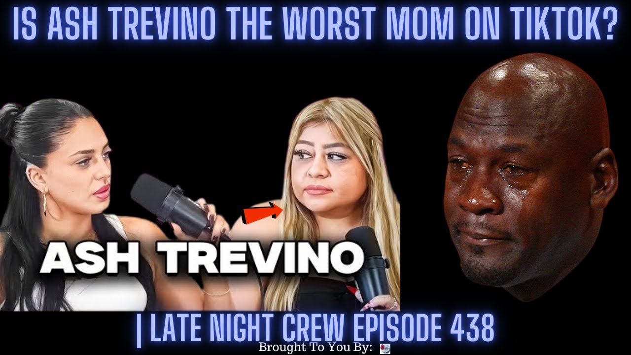 Is Ash Trevino The Worst Mom On TikTok?