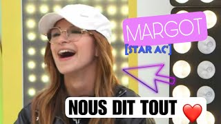 MARGOT [STAR AC’] NOUS DIT TOUT... #staracademy2023