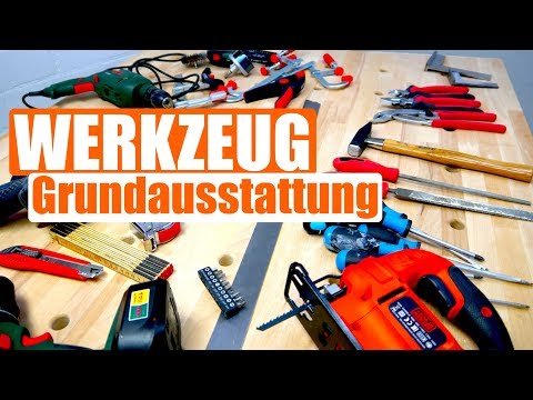 DAS BRAUCHT DU! WERKZEUG Grundausstattung für Einsteiger