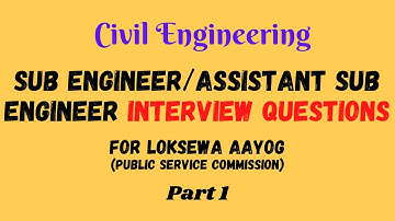 Sub Engineer/Asst. Sub Engineer Interview Questions for Loksewa Aayog | SBK Concept