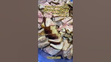 khâu nhục lạng sơn hàng chuẩn an toàn nhà làm #dacsan #food #amthucvietnam #khâunhuclangson