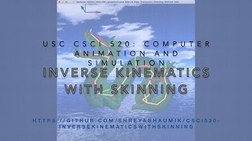CSCI 520 - Inverse Kinematics with Skinning