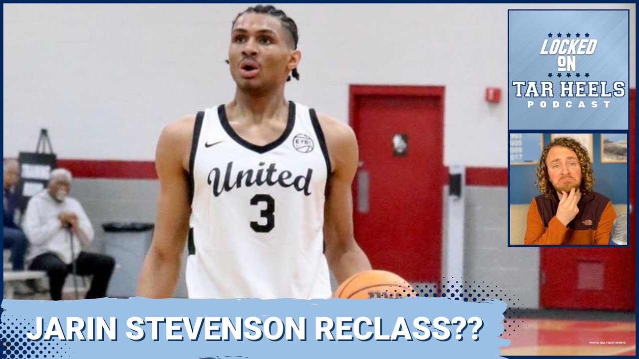 Video: Locked On Tar Heels - What about a Jarin Stevenson reclass? Could he start this season?