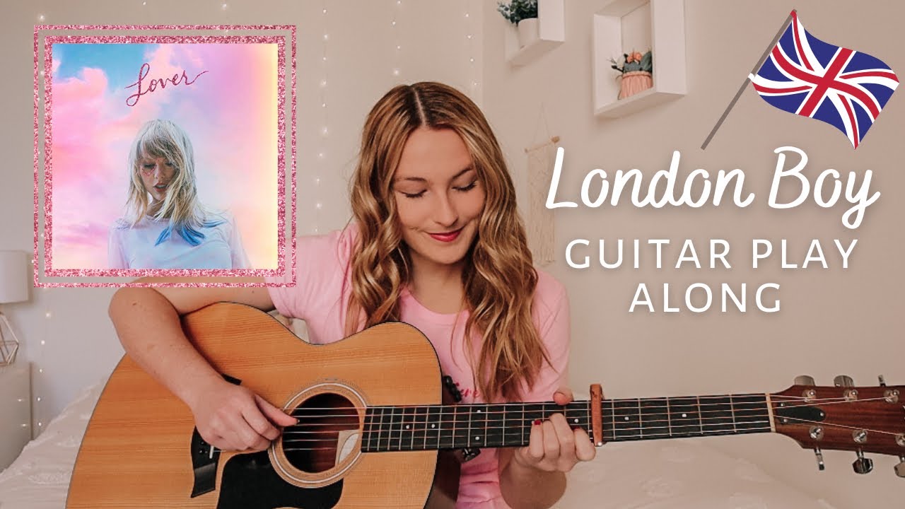 Taylor Swift London Boy Guitar Tutorial - Lover // Nena Shelby — Nena Shelby