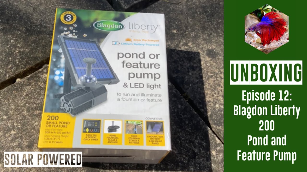 Unboxing Episode 12: Blagdon Liberty 200 Pond and Feature Pump