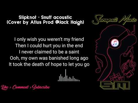 Slipknot - Snuff Lyrics