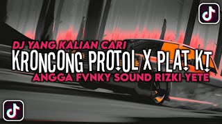 Vignette de la vidéo "DJ KRONCONG PROTOL X PLAT KT ANGGA FVNKY SOUND RIZKI YETE"
