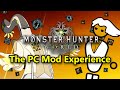 MHWorld Shots: The PC Mod Experience. (ft. Nyangtofu Guest animator)