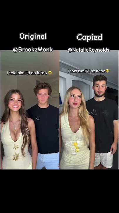 Original vs Copied @Brookemonk vs @Nataliereynoldss
