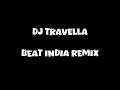 DJ TRAVELLA MR MIXONDO HINDIA BEAT REMIX SINGELI DJ TRAVELLA MR MIXONDO HINDIA BEAT REMIX SINGELI