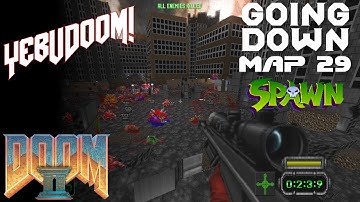 [Doom II] Going Down | Map 29 | Mod: Spawn + VDP Monsters
