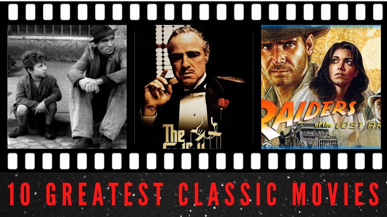 Top 10 Greatest Classic Movies That You Should Watch! Best Old Movies Of  All Time [2022] 