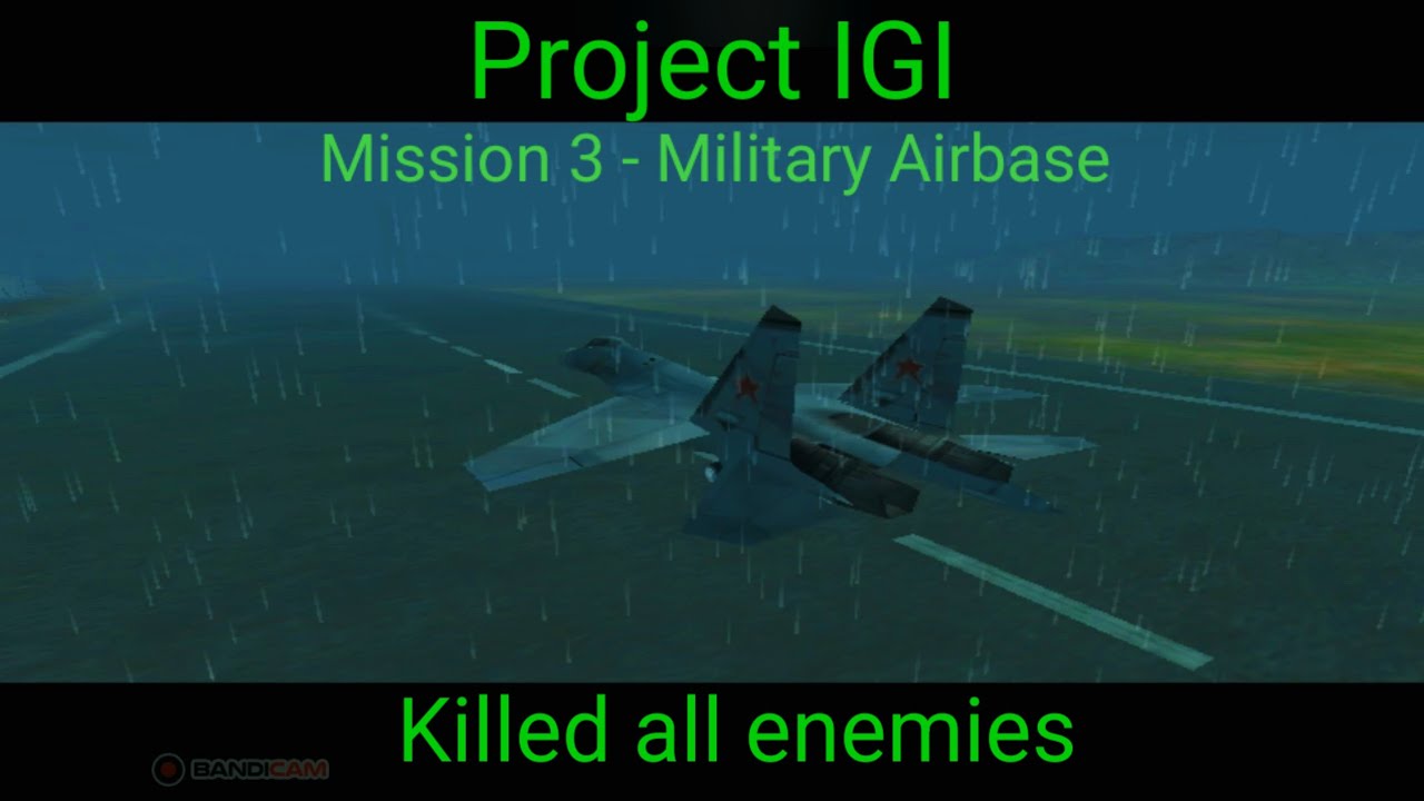Project IGI -1 Mission 3 - Military Airbase || I am going In || @PCgaming 0.2