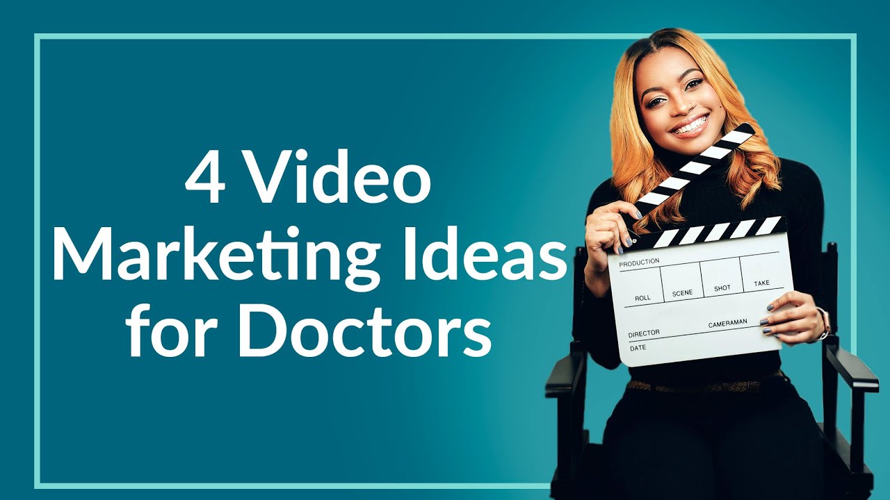 4 Medical Video Marketing Ideas For Doctors YouTube