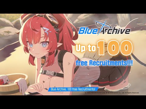 [Blue Archive] Wow! 100 free Recruitments?!