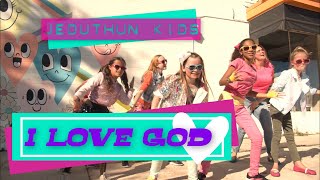 Video thumbnail of "I Love God | Music Video | Jeduthun Kids"