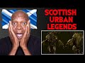 Mr. Giant Reacts: Top 10 Scary Scottish Urban Legends