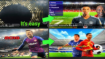 Master Pes PPSSPP in 2.5 Hours: The ultimate modding tutorial, Customising your dream Pes PPSSPP