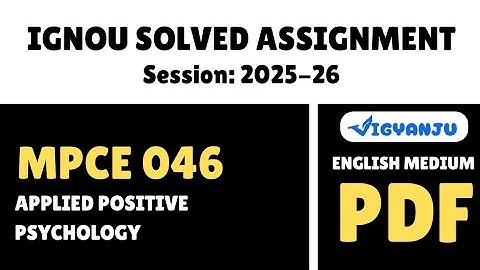 IGNOU MPCE 046 Solved Assignment 2025-26 English Medium | IGNOU MAPC Solved Assignment 2025-26