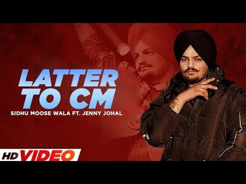 Letter To CM (Official Song)Jenny Johal Sidhu Moose Wala  New punjabi song 2022 Latest punjabi songs