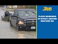Flood Warnings in effect after storm dumps rain across western Washington