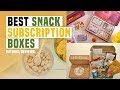 Snack Subscription Boxes l Top 10 Ratings & Reviews [Urthbox, SnackNation and more]