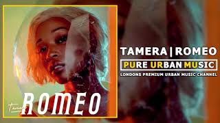 Tamera - Romeo