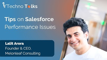 Tips on the Performance Issues originating post Salesforce Customizations