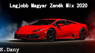 Legjobb Magyar Zenék Mix 2020 ( K. Dany )