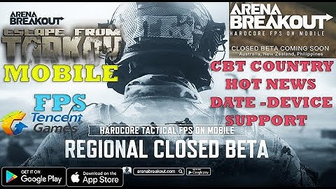 ARENA BREAKOUT (Escape Tarkov Mobile) HOT NEWS GLOBAL VERSION ENGLISH AND BETA CBT ANDROID IOS 2022