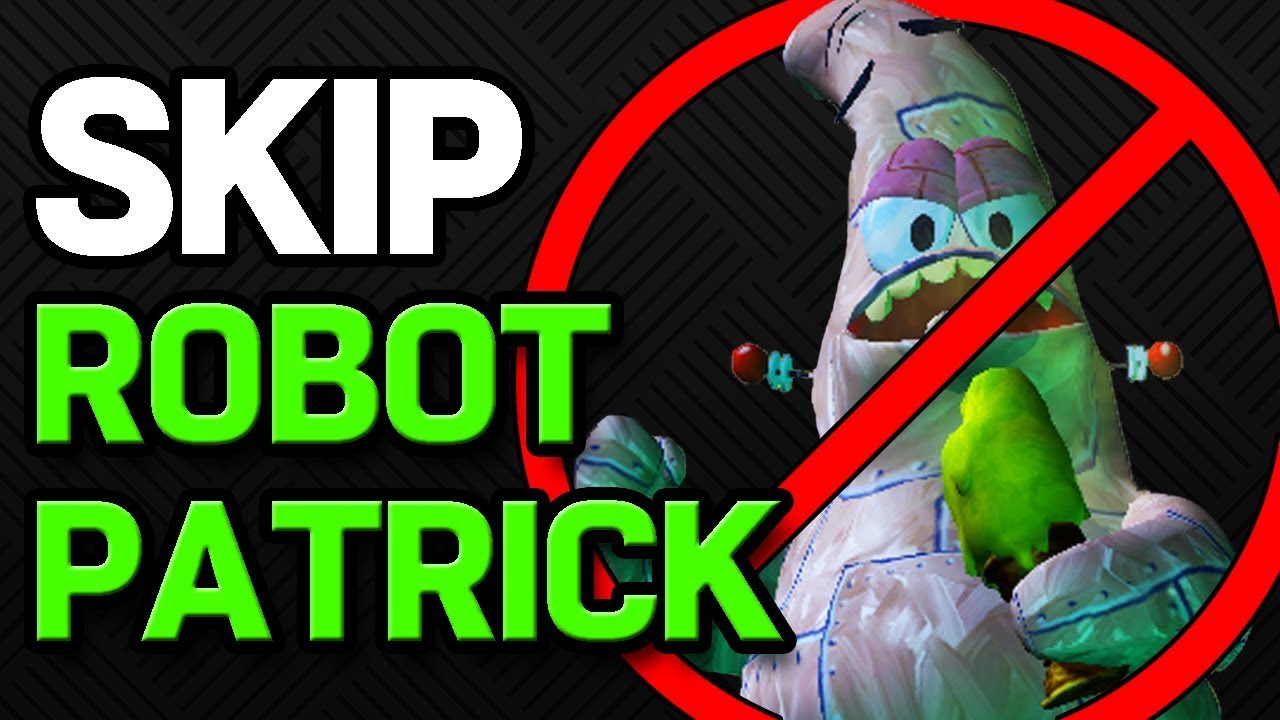 Skip The Robo Patrick Boss Fight In Spongebob Squarepants Battle