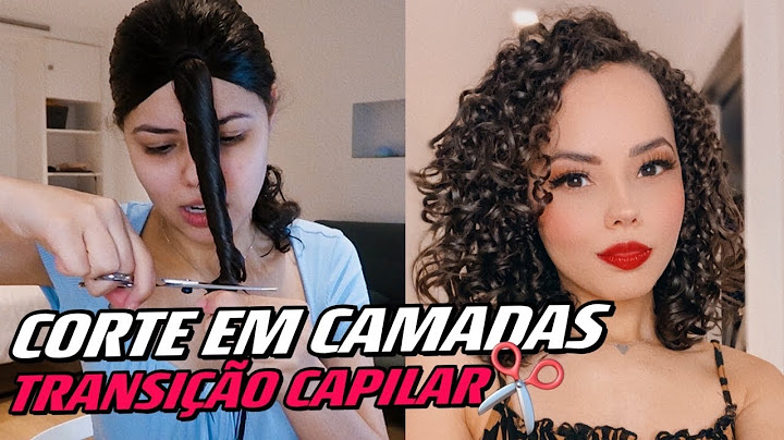 CORTEI MEU CABELO EM CAMADAS - TRANSIÇÃO CAPILAR - BIG CHOP
