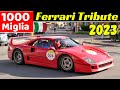Ferrari Tribute to 1000 Miglia 2023 - Day 3, Modena - F40, Testarossa, SF90, 812 Competizione, Dino